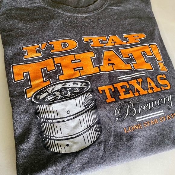 ‘I’d Tap That’ Texas Brewery Lone Star State T-Shirt - Picture 3 of 7